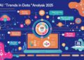 Artificial Intelligence is redefining data analysis in 2025, automating workflows, enabling predictive insights, and transforming how businesses interpret information.